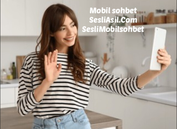 Mobil Sohbet Siteleri
